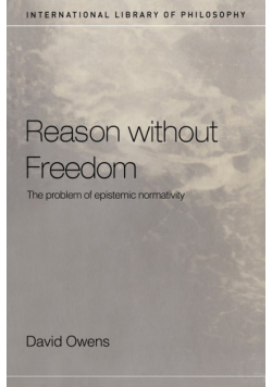 Reason Without Freedom