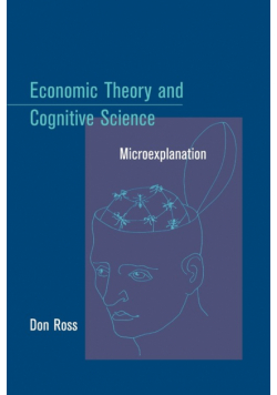 Economic Theory and Cognitive Science