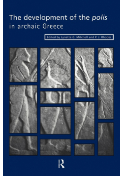 The Development of the Polis in Archaic Greece
