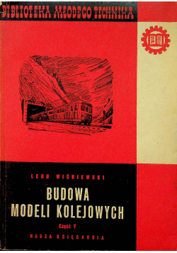 Budowa Modeli kolejowych ,cz.V
