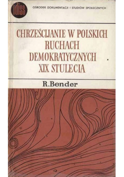 Chrześcijanie w polskich ruchach demokratycznych  XIX stulecia