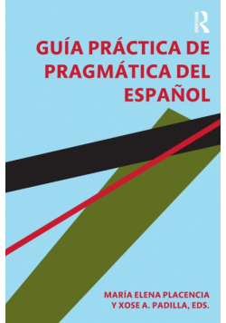Guía práctica de pragmática del español