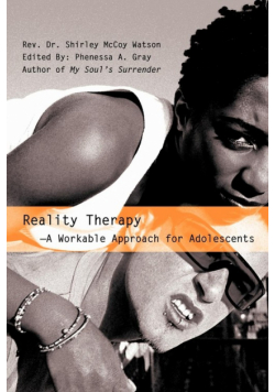 Reality Therapy--A Workable Approach for Adolescents