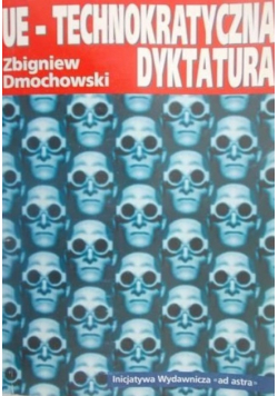 UE technokratyczna dyktatura