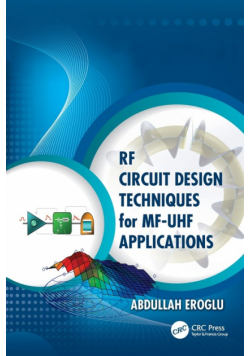 RF Circuit Design Techniques for MF-UHF Applications