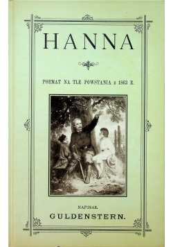 Hanna poemat na tle powstania Reprint z 1863 r.
