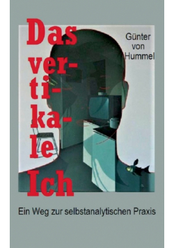 Das vertikale Ich