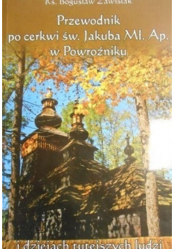 Przewodnik po cerkwi św Jakuba Mł Ap w Powroźniku