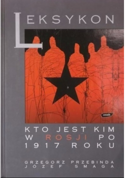 Leksykon Kto jest kim w Rosji po 1917 roku