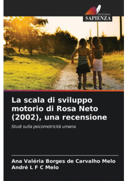 La scala di sviluppo motorio di Rosa Neto (2002), una recensione
