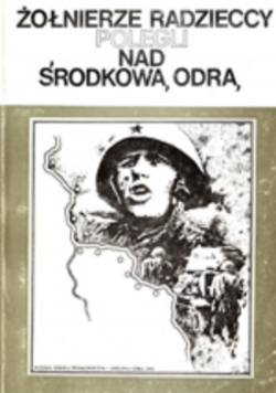 Żołnierze radzieccy polegli nad środkową Odrą