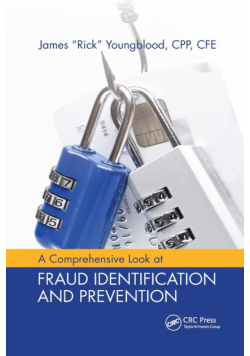 A Comprehensive Look at Fraud Identification and Prevention