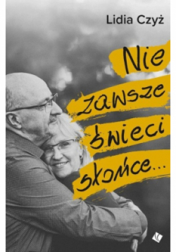 Nie zawsze świeci słońce