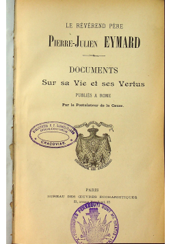 Le Reverend Pere Pierre Julien Eymard 1899 r.