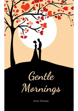 Gentle Mornings
