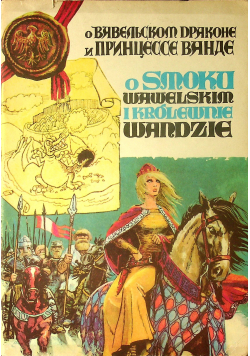 O smoku wawelskim i królewnie Wandzie