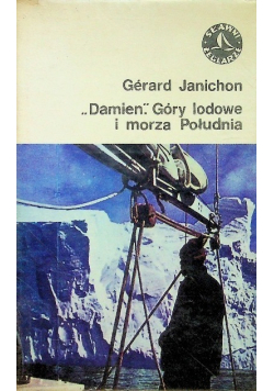 "Damien". Góry lodowe i morza Południa