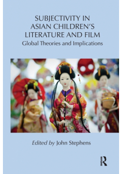 Subjectivity in Asian Children's Literature and Film