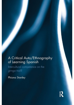A Critical Auto/Ethnography of Learning Spanish