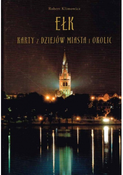 Ełk karty z dziejów miasta i okolic