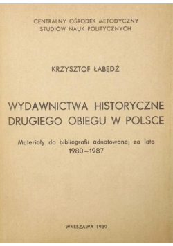 Wydawnictwa historyczne drugiego obiegu w Polsce