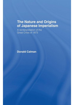 The Nature and Origins of Japanese Imperialism