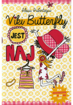 Viki Butterfly jest naj