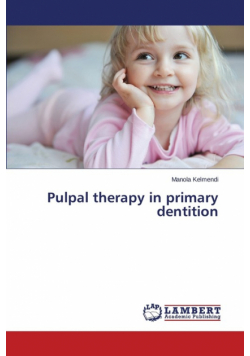 Pulpal therapy in primary dentition