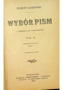 Kaczkowski Wybór pism Tom IX 1900 r