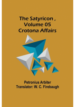 The Satyricon , Volume 05
