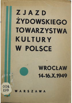 Zjazd żydowskiego towarzystwa kultury w Polsce 1949 r.