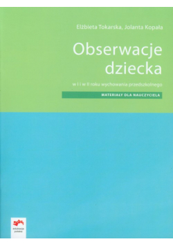 Obserwacje dziecka : Materiały dla nauczyciela