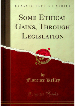 Some ethical gains throygh legislation reprint z 1905 r