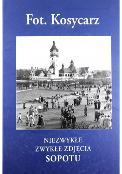 Niezwykłe zwykłe zdjęcia Sopotu