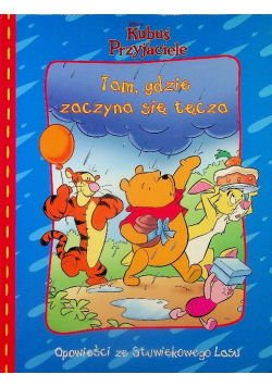 Tam gdzie zaczyna się tęcza