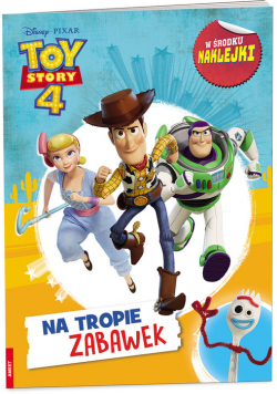 Toy Story 4 Na tropie zabawek