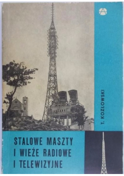 Stalowe maszty i wieże radiowe i telewizyjne