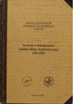 Szczecin w dokumentach polskiej służby dyplomatycznej