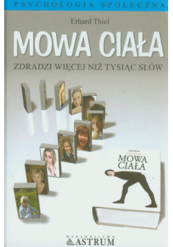 Mowa ciała zdradzi więcej niż tysiąc słów