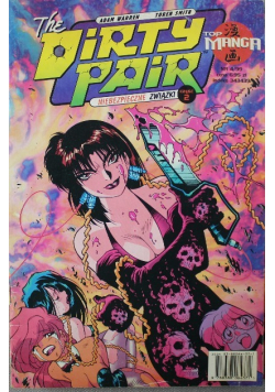 The Dirty Pair Niebezpieczne związki Część 2 Nr 4 / 99
