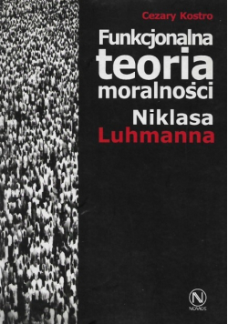 Funkcjonalna teoria moralności Niklasa Luhmanna