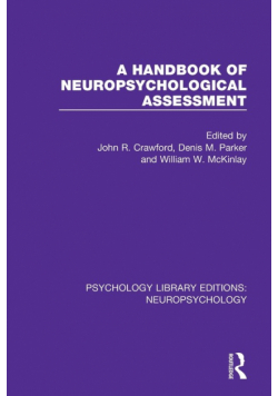 A Handbook of Neuropsychological Assessment
