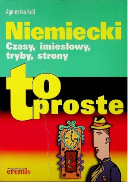 Niemiecki to proste Czasy imiesłowy tryby strony