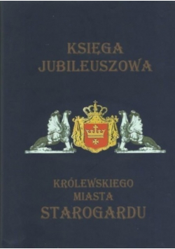Księga jubileuszowa królewskiego miasta