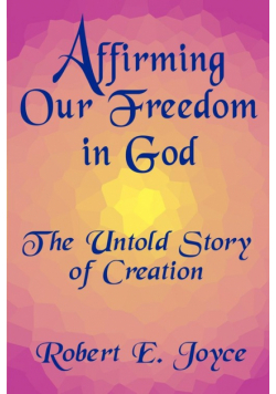 Affirming Our Freedom in God