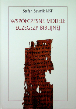 Współczesne modele egzegezy biblijnej