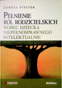 Pełnienie ról rodzicielskich