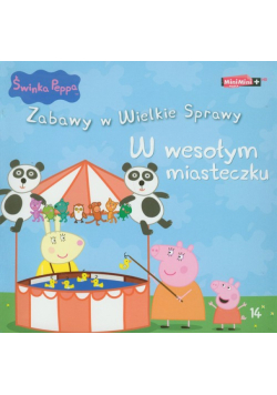 Świnka Peppa Zabawy w Wielkie Sprawy 14 W wesołym miasteczku