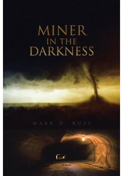 Miner in the Darkness