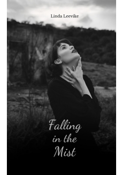 Falling in the Mist